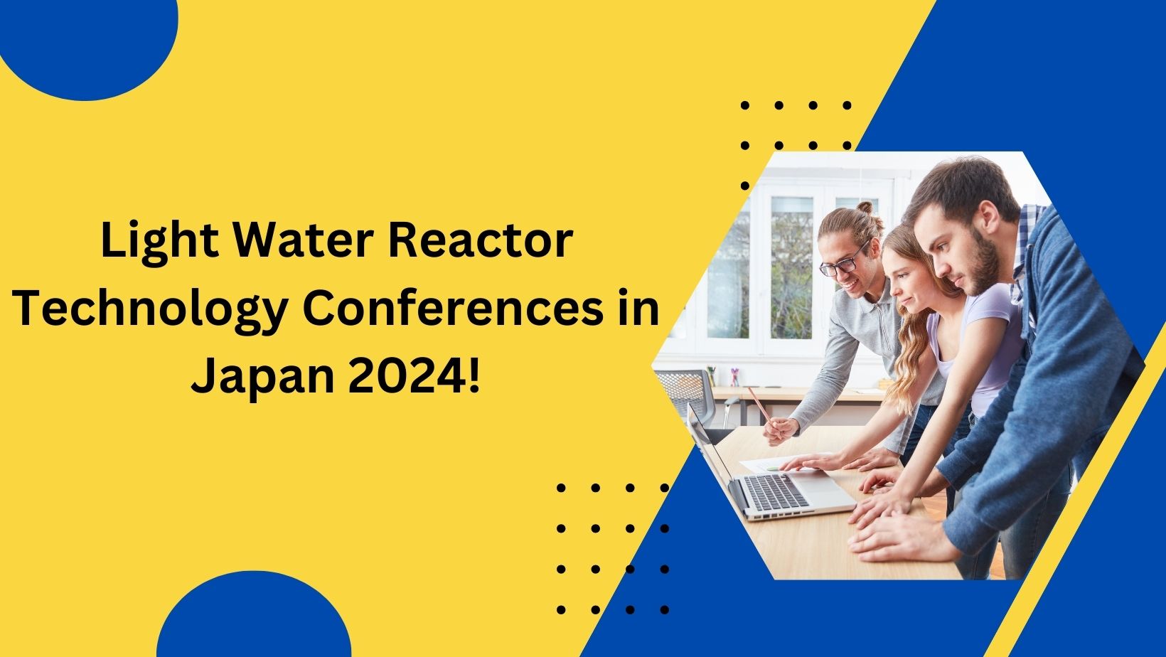 Light Water Reactor Technology Conferences